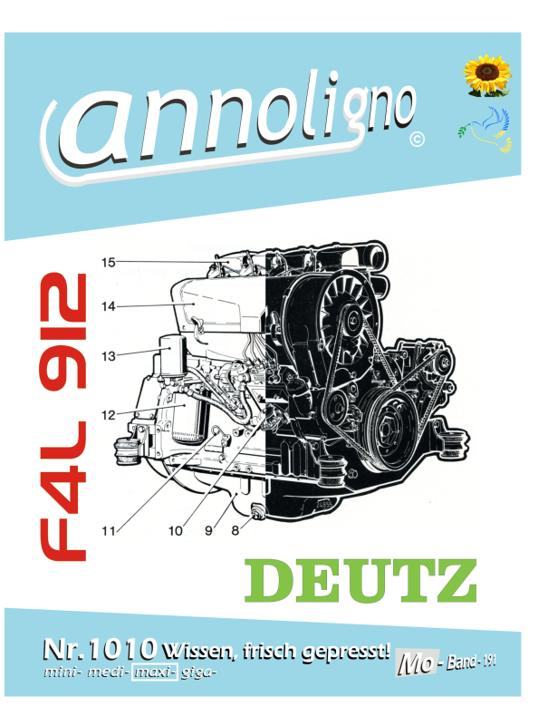 Deutz Diesel Motor Typ F4L 912 Bild- Bedienungsanleitung & Bild-Ersatzteilliste & Explosionszeichnungen - annoligno 1010